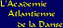 L'Academie Atlantienne de la Danse